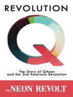 Revolution Q: The Story of QAnon and the 2nd American Revolution