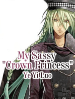 My Sassy 'Crown Princess': Volume 4