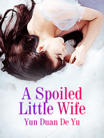 A Spoiled Little Wife: Volume 2