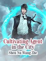 Cultivating Agent in the City: Volume 2