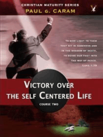 Victory Over the Self Centered Life