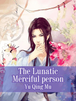 The Lunatic Merciful person: Volume 1