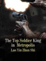 The Top Soldier King in Metropolis: Volume 1