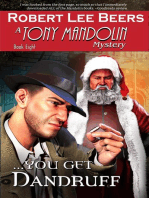 You Get Dandruff: The Tony Mandolin Mysteries, #8