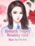 Rebirth: Super Wealthy Girl: Volume 4