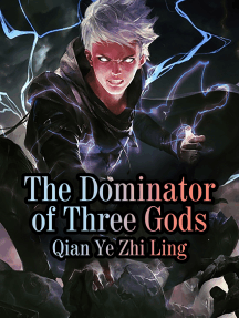 Read The Dominator Of Three Gods Online By Qian Yezhiling Books