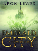 A Farm Boy in Emerald City: The Wicked Wizard of Oz, #2