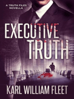 Executive Truth: The Truth Files