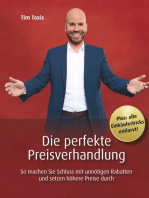 Die perfekte Preisverhandlung: So machen Sie Schluss mit unnötigen Rabatten und setzen höhere Preise durch