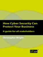 How Cyber Security Can Protect Your Business: A guide for all stakeholders