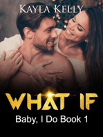 What If (Baby, I Do Book 1)