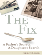 The Fix: A Father's Secrets, A Daughter's Search