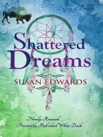 Shattered Dreams: Legacy of Dreams, #2