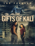 The Gifts of Kali: Greystone-In-Training, #2