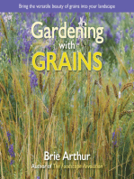 Gardening with Grains: Bring the Versatile Beauty of Grains to Your Edible Landscape