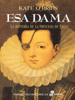 Esa dama: La historia de la princesa de Éboli