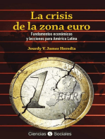 La crisis de la zona euro: Fundamentos económicos y lecciones para América Latina