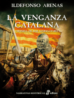 La venganza catalana: Crónica de los Almogávares