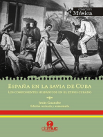 España en la savia de Cuba: Los componentes hispánicos en el etnos cubano