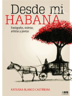 Desde mi Habana: Fonógrafos, violetas, artistas y poetas