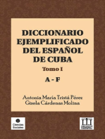 Diccionario ejemplificado del español de Cuba: Tomo I (A-F)