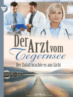 Der Zufall brachte es ans Licht: Der Arzt vom Tegernsee 35 – Arztroman