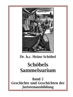 Schöbels Sammelsurium Band 2: Geschichte und Geschichten der Juristenausbildung
