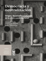 Democracia y neutralización: Origen, desarrollo y solución de la crisis constitucional