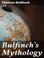 Bulfinch's Mythology: The Age of Fable; The Age of Chivalry; Legends of Charlemagne