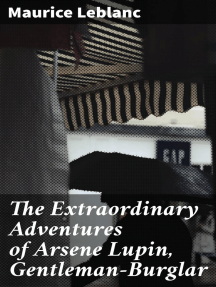 Read The Extraordinary Adventures Of Arsene Lupin Gentleman Burglar Online By Maurice Leblanc Books