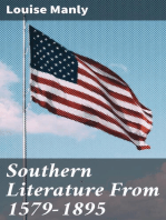 Southern Literature From 1579-1895: A comprehensive review, with copious extracts and criticisms / for the use of schools and the general reader
