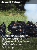 A Historical Sketch of Company "B," Eighteenth Regiment Ohio Volunteer Infantry: Three Months Service