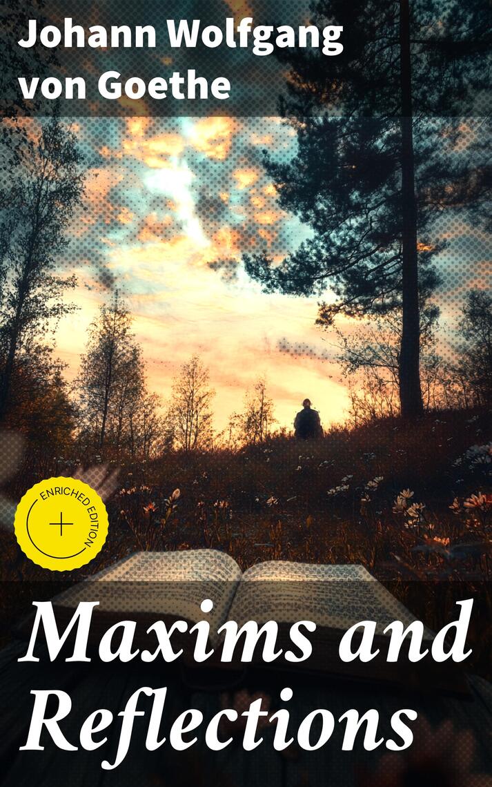 Maxims and Reflections by Johann Wolfgang von Goethe (Ebook) - Read ...