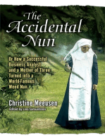 The Accidental Nun: The Back-Story to the Founding of the Weed-Nuns