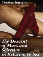 The Descent of Man, and Selection in Relation to Sex