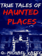 True Tales of Haunted Places