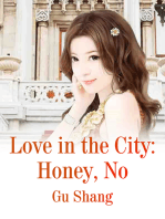 Love in the City: Honey, No: Volume 1