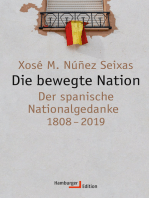 Die bewegte Nation: Der spanische Nationalgedanke 1808-2019