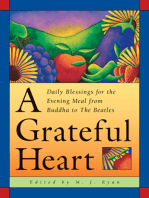 A Grateful Heart: Daily Blessings for the Evening Meals from Buddha to The Beatles (Prayers, Poems, Gratitude, Affirmations,Thanks)