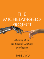 The Michelangelo Project: Making It in the Digital Century Workforce