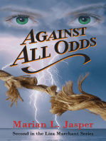Against All Odds: Second in the Liza Marchant Series