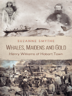 Whales, Maidens and Gold: Henry Williams of Hobart Town