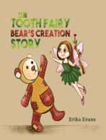 The Tooth Fairy Bear's Creation Story