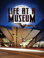 Life at a Museum