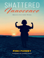 Shattered Innocence: Memoirs of an Indian Woman