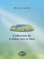 Collection du Caillou vert et bleu: 40 ans de poésie