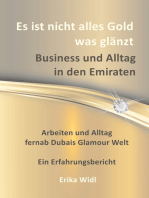 Es ist nicht alles Gold was glänzt: Business und Alltag in den Emiraten