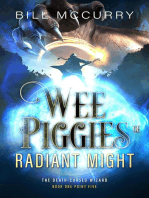 Wee Piggies of Radiant Might: The Death Cursed Wizard, #1.5