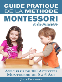Guide Pratique De La Méthode Montessori À La Maison: Avec Plus De 100  Activités Montessori De 0 À 6 Ans De Julia Palmarola - Livre Électronique |  Scribd