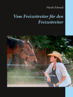 Vom Freizeitreiter für den Freizeitreiter